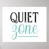 Stille Zone Zwarte Turquoise Tekst Poster (Voorkant)