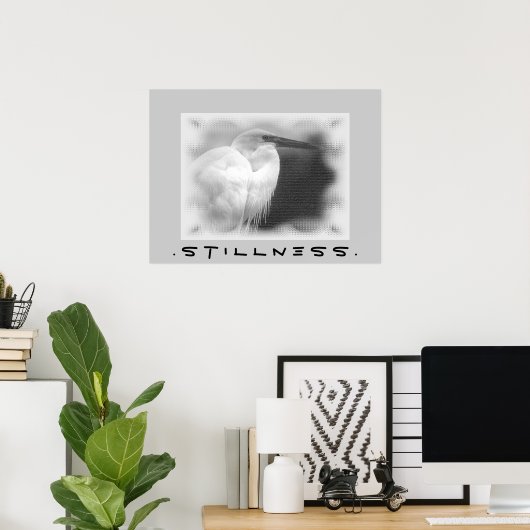 Stillness Poster (Thuiskantoor)