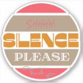 Stilte alsjeblieft, wees stil sticker (Voorkant)