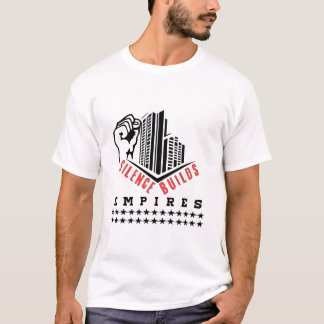 Stilte Bouwt Imperia (Motiverend Ontwerp ) T-shirt