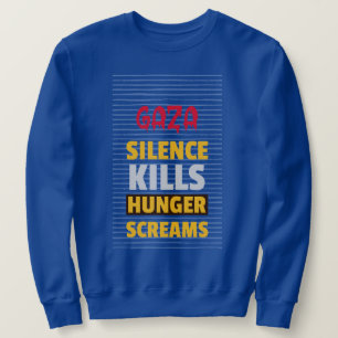 Stilte doodt hongerschreeuw en hongersnood Gaza Trui