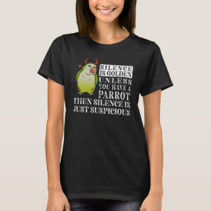 Stilte is Golden Parrot I Green Monk Parakeet Qua T-shirt