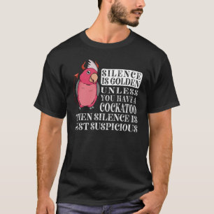 Stilte is Golden Parrot I Roos gebrouwd met Galah T-shirt