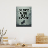 Stilte Is Het Beste Antwoord – Wolf Head Motivatio Poster (Keuken)