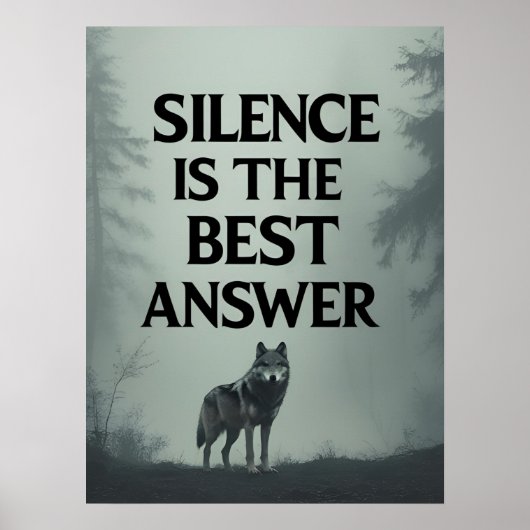 Stilte Is Het Beste Antwoord – Wolf Head Motivatio Poster (Voorkant)