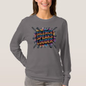 Stilte spreekt luider t-shirt (Voorkant)