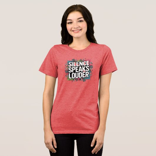 Stilte spreekt luider Tri-Blend shirt (Voorkant volledig)