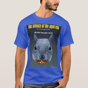 Stilte van de eekhoorns - een Parodie T-shirt