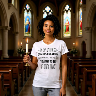 Stilte van Gods Schepping Luisterend Hart T-shirt