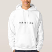 Stilte. Werk.T-shirt Hoodie (Voorkant)