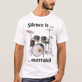 Stilte wordt overschat - Drums T-shirt