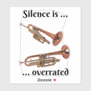 Stilte wordt overschat - trompet sticker