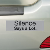 Stilte zegt veel bumpersticker (Op auto)