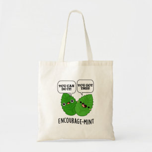 Stimuleer-munt positieve munt woordspeling tote bag