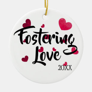 Stimuleren van liefde - Foster Care Adoption Gifts Keramisch Ornament