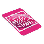 Stimulerende woorden voor een dappere vriend met k magneet (Rechterzijde)