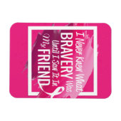 Stimulerende woorden voor een dappere vriend met k magneet (Horizontaal)