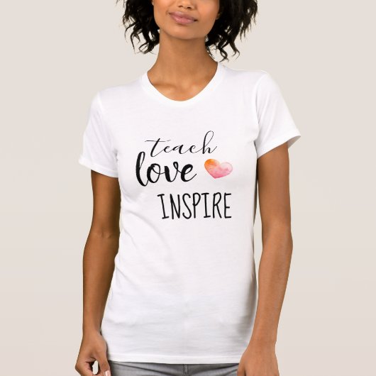 Stimulering Teach Love Inspire Heart Teachers T-shirt (Voorkant)