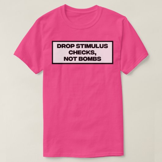 Stimulus cheques niet ombs t-shirt (Design voorkant)