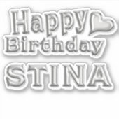 Stina Happy Birthday silver Aufkleber Sticker (Voorkant)