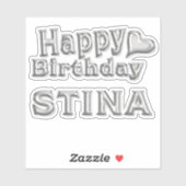Stina Happy Birthday silver Aufkleber Sticker (Vel)