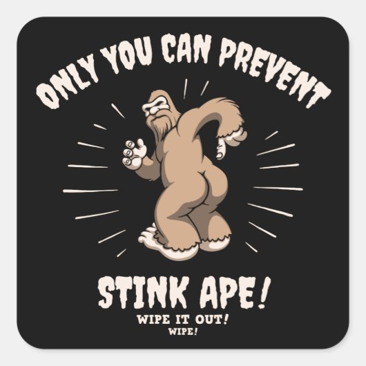 Stink Ape Wipe Vierkante Sticker (Voorkant)