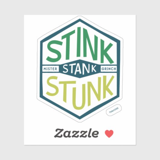 Stink Stank Stunk Badge Sticker (Vel)