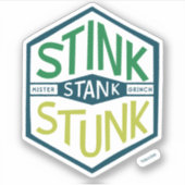 Stink Stank Stunk Badge Sticker (Voorkant)