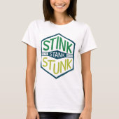 Stink Stank Stunk Badge T-shirt (Voorkant)