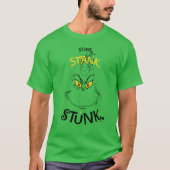 Stink Stank Stunk Mister Grinch Quote T-shirt (Voorkant)