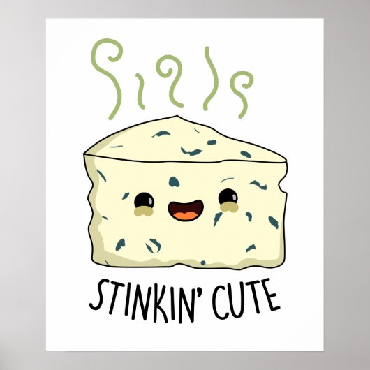 Stinkin Cute Cheese Pun Poster (Voorkant)