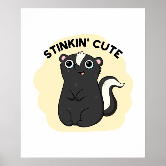 Stinkin Funny Schattige Skunk Pun Poster (Voorkant)