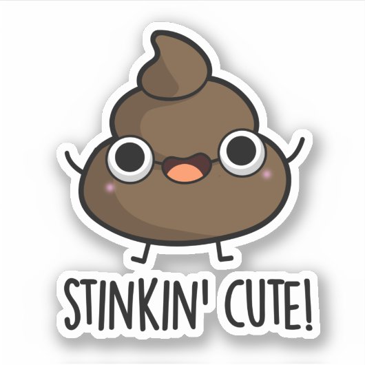 Stinkin Schattige Funny Poo Pun Sticker (Voorkant)