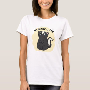 Stinkin Schattige Funny Skunk Pun T-shirt