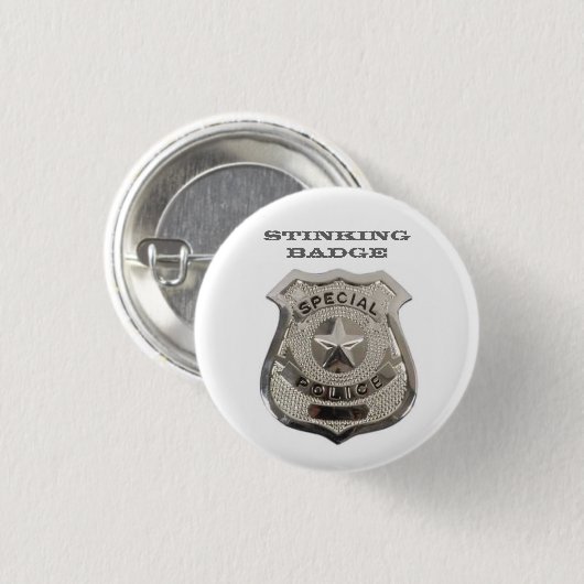 Stinking Badge Ronde Button 3,2 Cm (Voorkant /achterkant)