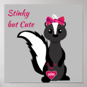 Stinky, maar Cute Skunk Poster (Voorkant)