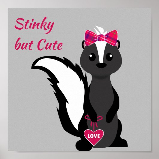 Stinky, maar Cute Skunk Poster (Voorkant)