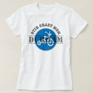 Stir Crazy Mam-Durham: T-shirt-Shirt voor vrouwen T-shirt