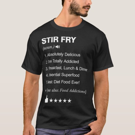 Stir Fry Definition Meaning days of the week T-shirt (Voorkant)