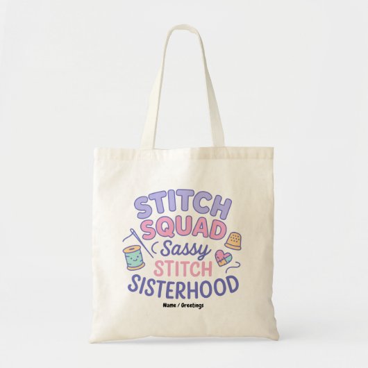 Stitch Squad Sassy Stitch Zusterliefde Funny Quilt Tote Bag (Voorkant)