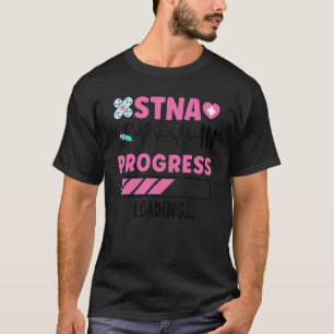 STNA in uitvoering de Staat testte verpleegkundige T-shirt