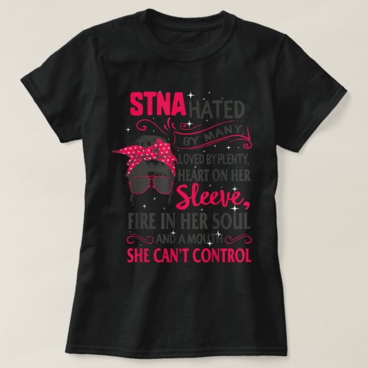 STNA Nurses Week Nursing Mouth Can't Control Mothe T-shirt (Design voorkant)