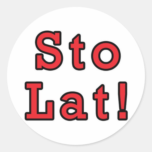 Sto Lat. Ronde Sticker (Voorkant)