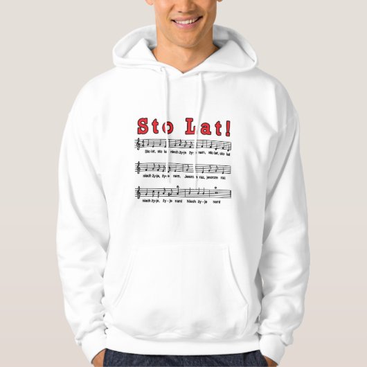 Sto Lat. Song Hoodie (Voorkant)