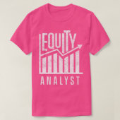 Stock Analysis Equity Analyst Trader 20 T-shirt (Design voorkant)
