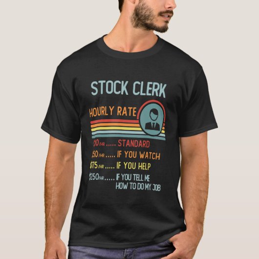 Stock Clerk Hourly Rate T-Shirt Retro Job Title (Voorkant)