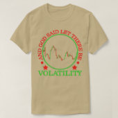 Stock Market Day Trader Stock Exchange Fun Broker T-shirt (Design voorkant)