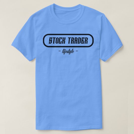 Stock Trader Lifestyle T-shirt (Design voorkant)