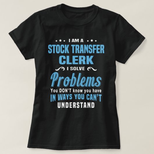 stock transfer clerk t-shirt (Design voorkant)