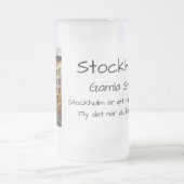 Stockholm Gamla Stan med Ordspråk Matglas Bierpul (Center)